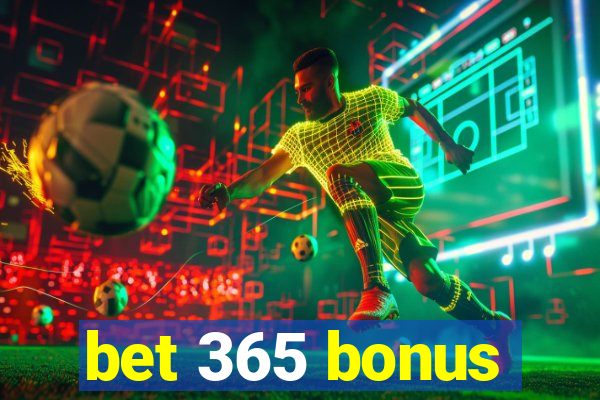 bet 365 bonus